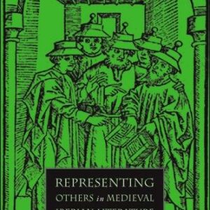 Representing Others in Medieval Iberian Literature