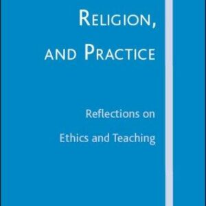 Pedagogy, Religion, and Practice