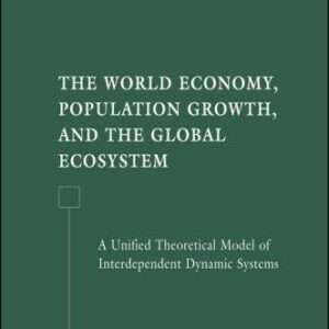 The World Economy, Population Growth, and the Global Ecosystem