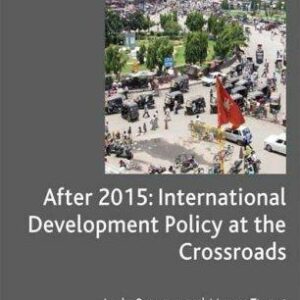 After 2015: International Development Policy at a Crossroads