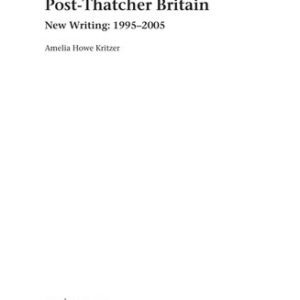 Political Theatre in Post-Thatcher Britain