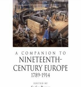A Companion to Nineteenth-Century Europe