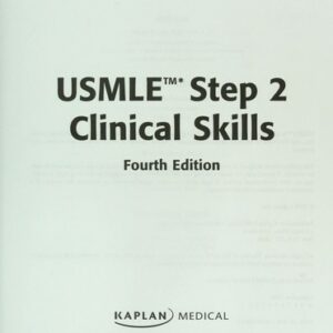 Kaplan Medical USMLE Step 2 Clinical Skills