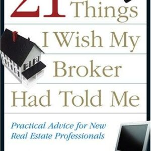 21 Things I Wish My Broker Had Told Me