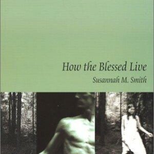 How the Blessed Live