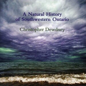 A Natural History of Southwestern Ontario