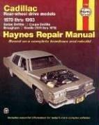 Cadillac Rear Wheel Drive Models 1970 thru 1993 Sedan DeVille, Coupe DeVille, Brougham, Seville Haynes Repair Manual