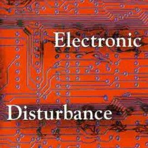 Electronic Disturbance, The