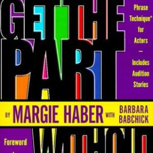 How to Get the Part...Without Falling Apart!