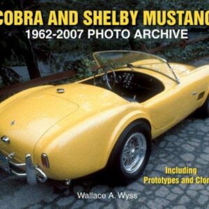 Cobra and Shelby Mustang 1962-2007 Photo Archive