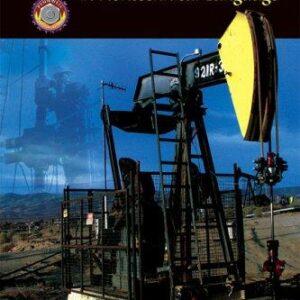 Oil & Gas Production in Nontechnical Language