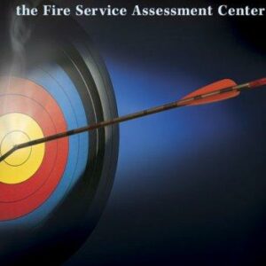 Mastering the Fire Service Assessment Center