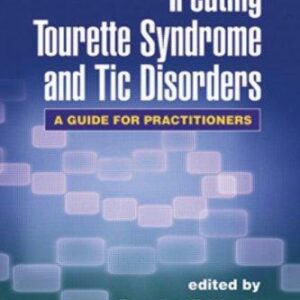 Treating Tourette Syndrome and Tic Disorders