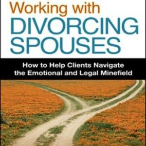 Working with Divorcing Spouses