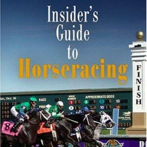 Insider's Guide to Horseracing