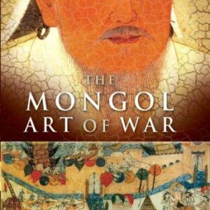 The Mongol Art of War