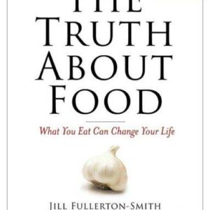 The Truth About Food