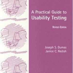 A Practical Guide to Usability Testing