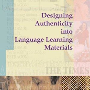 Designing Authenticity into Language Learning Materials