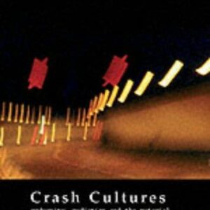 Crash Cultures
