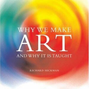Why We Make Art