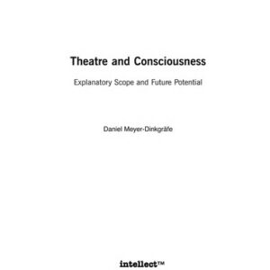 Theatre and Consciousness