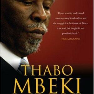 Thabo Mbeki and the Battle for the Soul of the ANC
