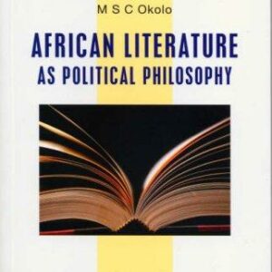 African Literature as Political Philosophy