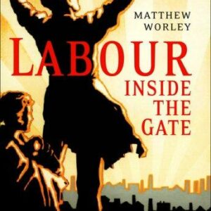 Labour Inside the Gate