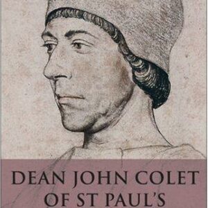 Dean John Colet of St Paul's