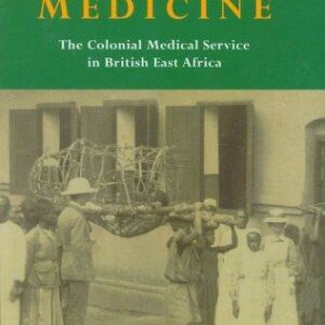 Practising Colonial Medicine