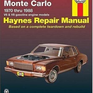 Chevrolet Monte Carlo 1970 thru 1988 Haynes Repair Manual
