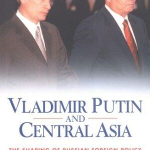 Vladimir Putin and Central Asia