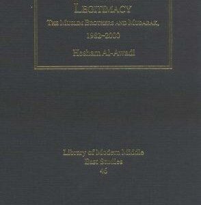 The Muslim Brothers in Pursuit of Legitimacy