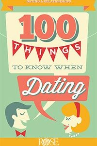 100 Things to Know When Dating