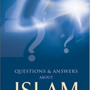 Questions and Answers about Islam