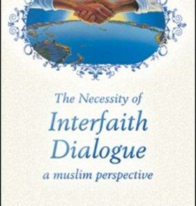 The Necessity of Interfaith Dialogue