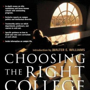 Choosing the Right College: 2008-2009