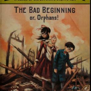 A Series of Unfortunate Events #1: The Bad Beginning