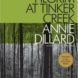 Pilgrim at Tinker Creek