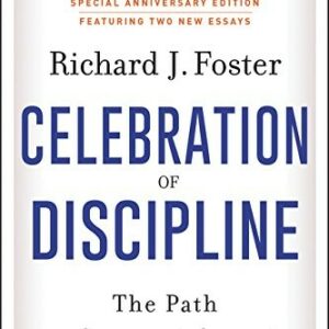 Celebration of Discipline, Special Anniversary Edition
