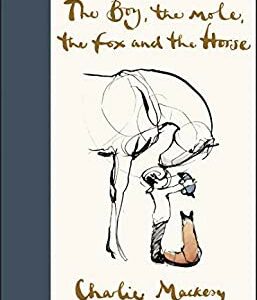 The Boy, the Mole, the Fox and the Horse