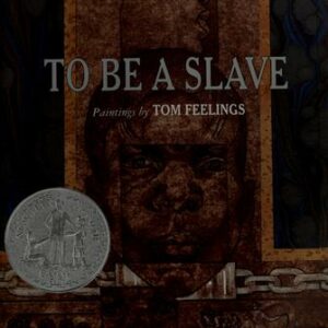 To Be a Slave