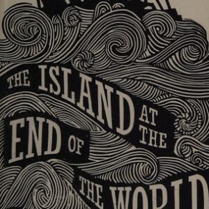 The Island at the End of the World