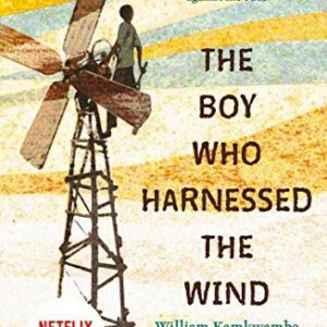 The Boy Who Harnessed the Wind