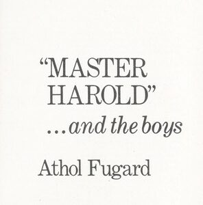 MASTER HAROLD AND THE BOYS
