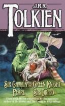 Sir Gawain and the Green Knight, Pearl, Sir Orfeo