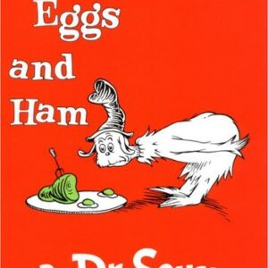 Green Eggs and Ham