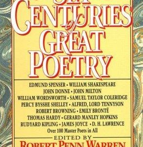 Six Centuries of Great Poetry
