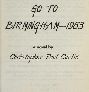 The Watsons Go to Birmingham--1963